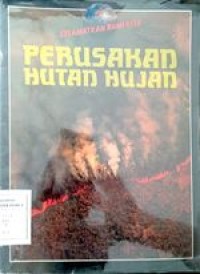 Perusakan Hutan Hujan