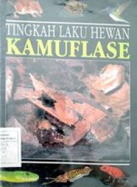 Tingkah Laku Hewan : Kamuflase