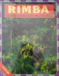 Memahami Tentang Lingkungan : Rimba