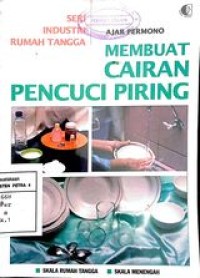Industri Rumah Tangga : Membuat cairan pencuci piring