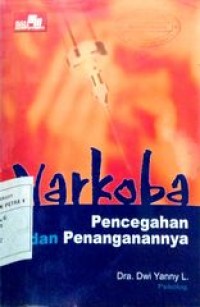 Narkoba pencegahan dan penanganannya
