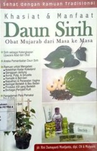 Khasiat & Manfaat Daun Sirih obat mujarab dari masa ke masa
