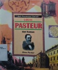 LOUIS PASTEUR dan Kuman