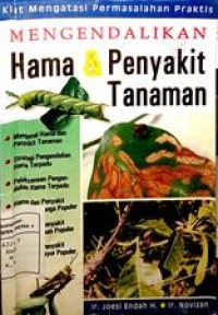 Mengendalikan hama & penyakit tanaman