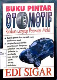 Buku Pintar Otomotif - Panduan Lengkap Perawatan Mobil