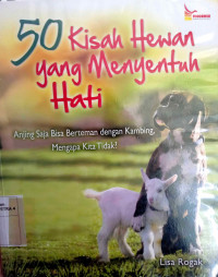 50 Kisah Hewan yang Menyentuh Hati