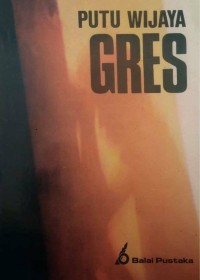 Gres 17  cerita Pendek