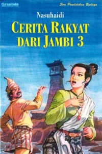 Cerita Rakyat dari Jambi 3