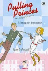 Pulling Princes (Menggaet Pangeran)