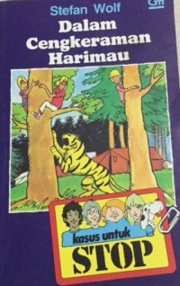 STOP: Dalam Cengkeraman Harimau