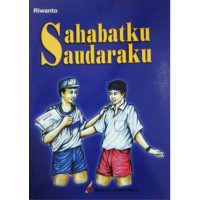 Sahabatku Saudaraku