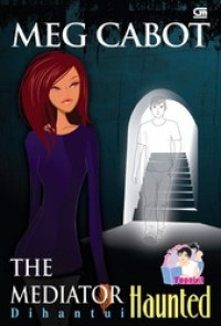 The Mediator: Haunted (Dihantui)