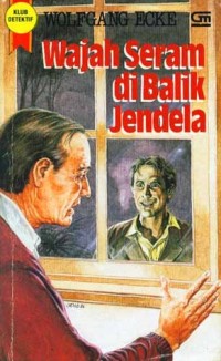 Wajah Seram dibalik Jendela