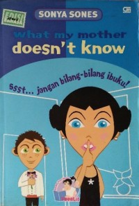Ssst... Jangan Bilang-bilang Ibuku!