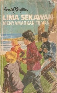 5 Sekawan: Menyamarkan Teman