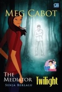 The Mediator: Twilight (Senja Berlalu)