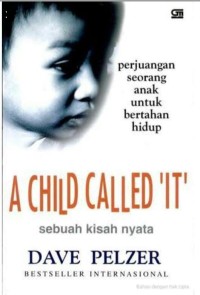 Child Called 'IT' perjuangan seorang anak untuk bertahan hidup