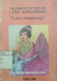 The Legend of the Temple of Lara Jonggrang