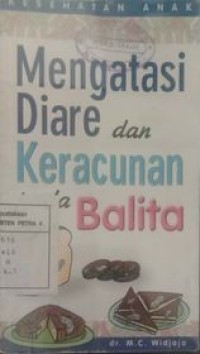 Mengatasi diare dan keracunan pada balita