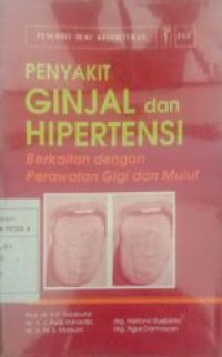 Penyakit Ginjal dan hipertensi berkaitan dengan perawatan gigi dan mulut