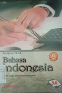 Bahasa Indonesia (untuk SMP kelas IX semester pertama) 3A