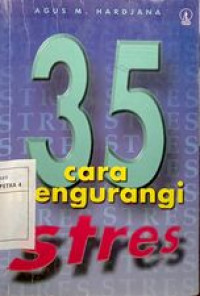 35 Cara Mengurangi Stres