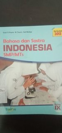 Bahasa dan Sastra Indonesia (untuk SMP/ Mts kelas IX)