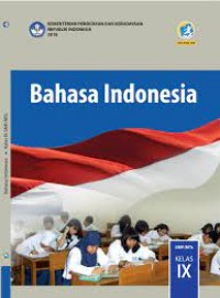 Bahasa Indonesia (untuk SMP/Mts kelas IX)