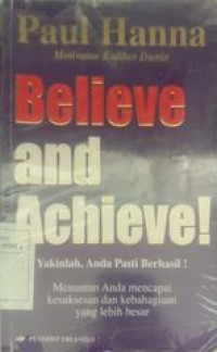 Believe And Achieve !