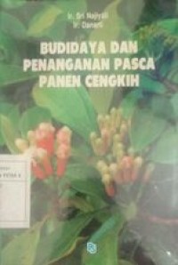Budidaya dan penanganan pasca panen cengkih