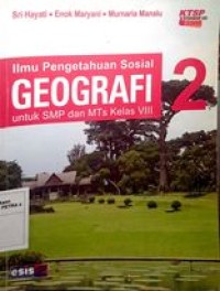 Buku paket IPS Geografi 2 untuk SMP dan Mts kelas VIII
