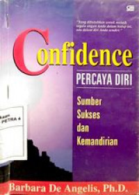 Confidence - percaya diri : sumber sukses dan kemandirian