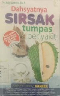Dahsyatnya sirsak tumpas penyakit