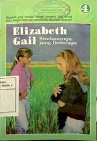 Elizabeth Gail #4 : Kembarannya yang berbahaya