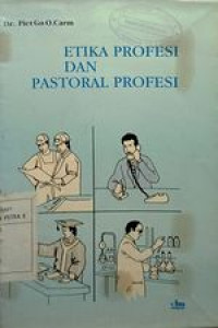 Etika Profesi dan Pastoral Profesi