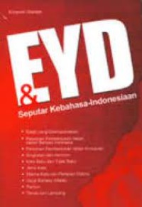 EYD & Seputar kebahasa-Indonesiaan