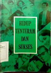 Hidup Tentram dan Sukses