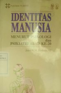 Identitas Manusia menurut psikologi dan Psikiatri abad ke-20