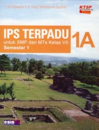 IPS Terpadu untuk SMP dan Mts kelas VII Semester 1 1A