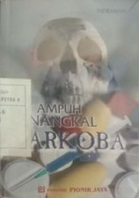 Kiat Ampuh Menangkal Narkoba