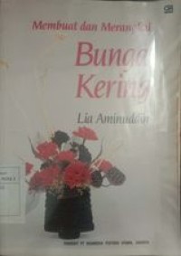 Membuat dan merangkai bunga kering