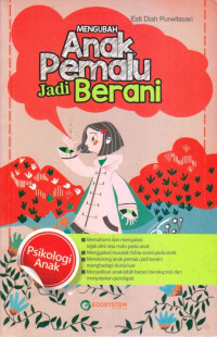 Mengubah anak pemalu jadi berani