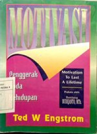 Motivasi penggerak roda kehidupan