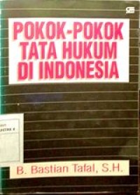 Pokok-Pokok  Tata Hukum DiIndonesia