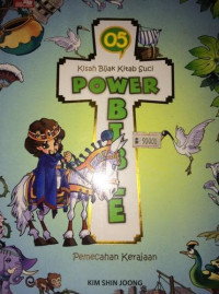Power Bible 5: Pemecahan Kerajaan