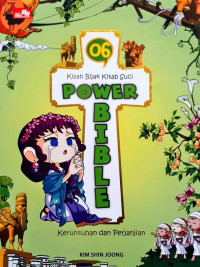 Power Bible 6: Keruntuhan dan Perjanjian