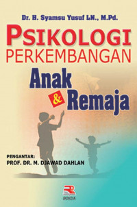 Psikologi perkembangan anak dan remaja