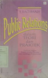 Public relations dalam teori dan praktek