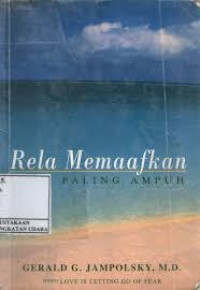 Rela Memaafkan obat paling Ampuh