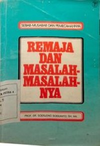 Remaja dan Masalah-masalahnya
